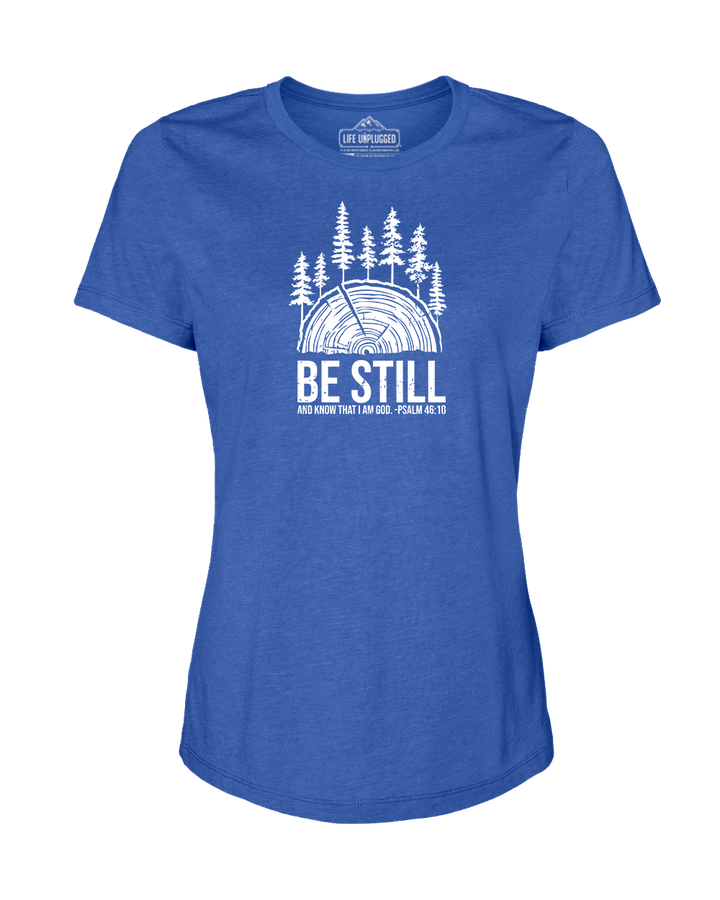 BE STILL IN THE WOODS Women's T-Shirt