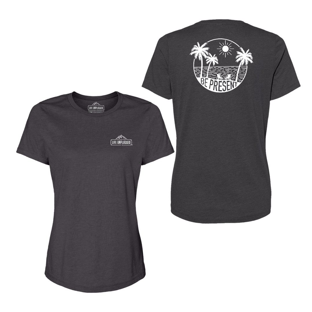 Be Present Beach Women's T-Shirt