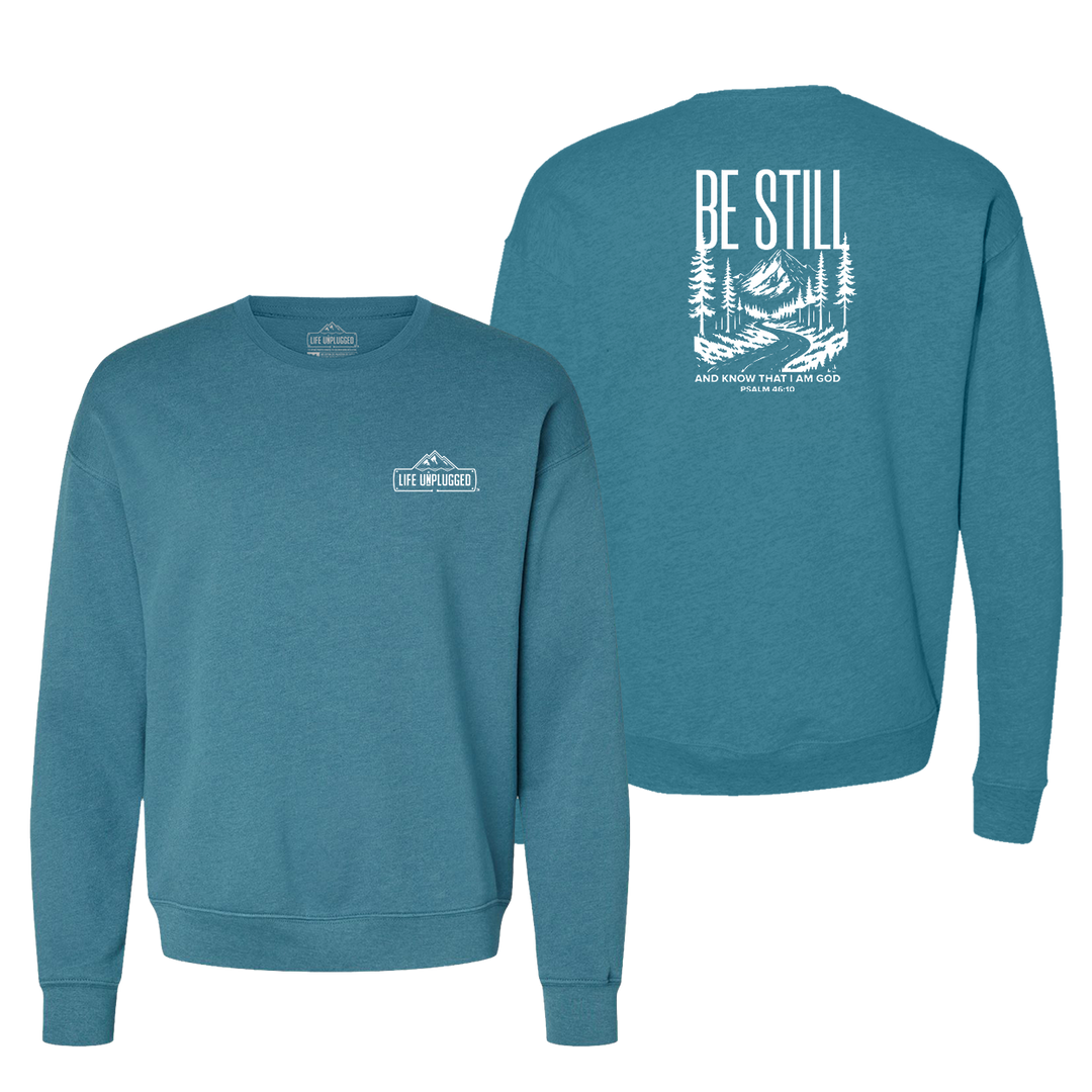 Be Still and Know Midweight Super Soft Crewneck Sweatshirt
