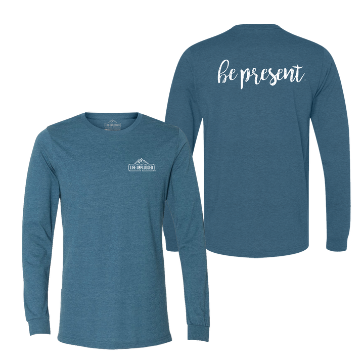 Be Present Cursive Long Sleeve T-Shirt