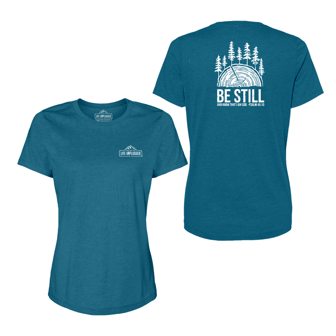 BE STILL IN THE WOODS Women's T-Shirt