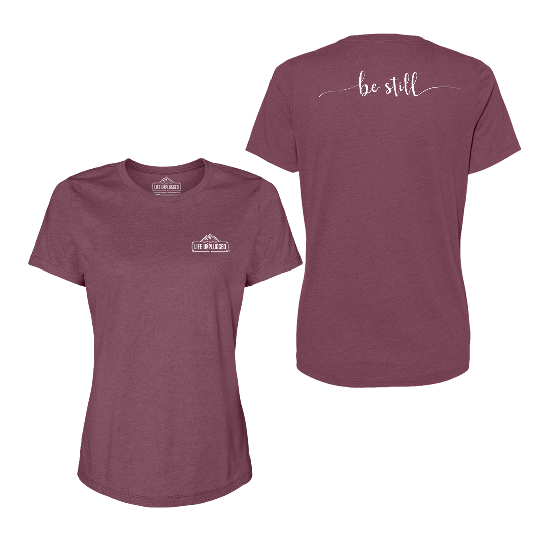Be Still Women's T-Shirt