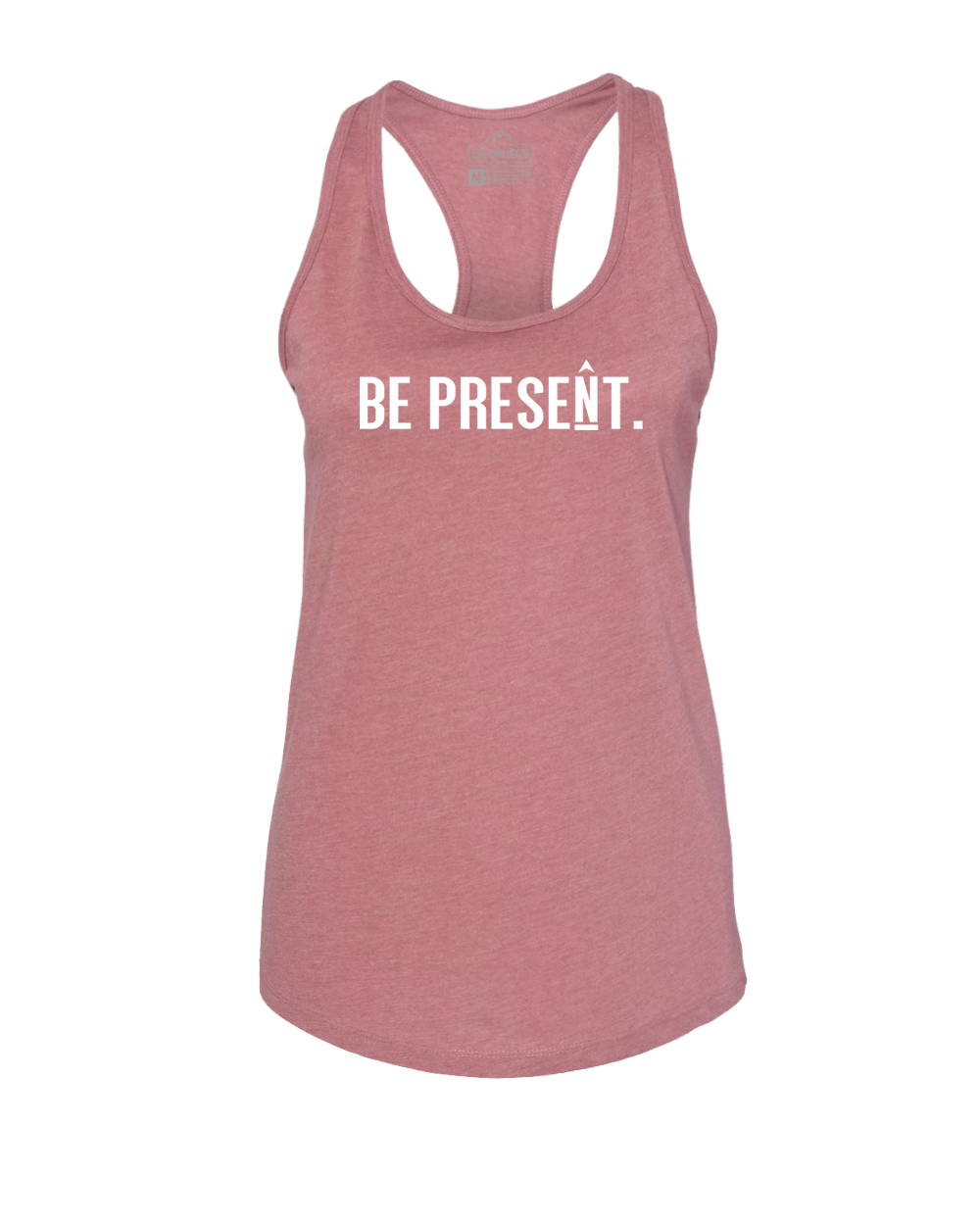 BE PRESENT. FULL CHEST Women's Racerback Tank Top