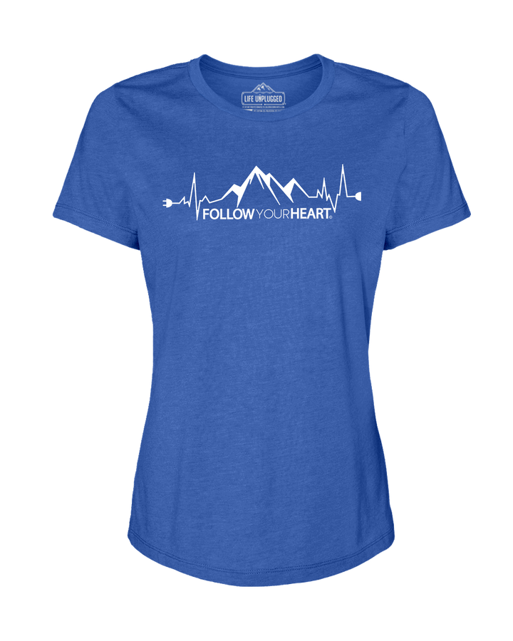 Follow your Heart Women's T-Shirt