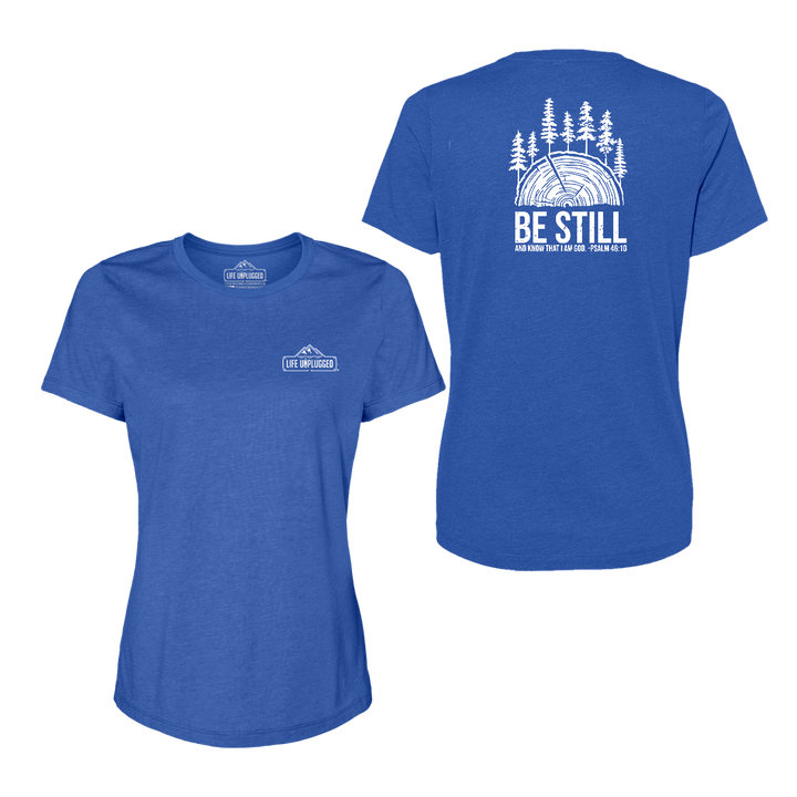BE STILL IN THE WOODS Women's T-Shirt