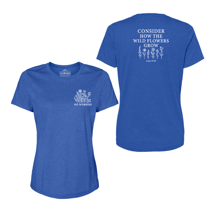 Consider the Wildflowers Women's T-Shirt