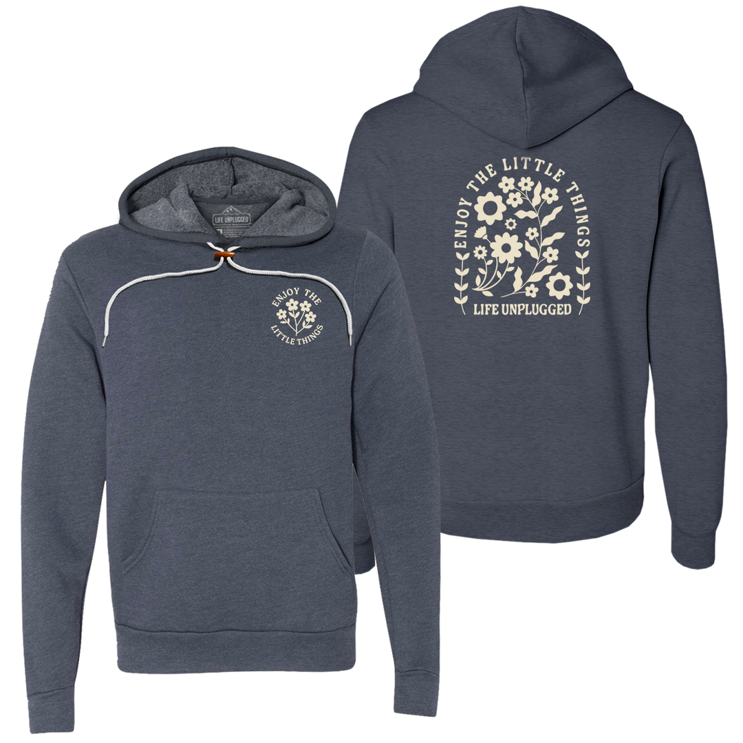 ENJOY THE LITTLE THINGS Super Soft Hoodie