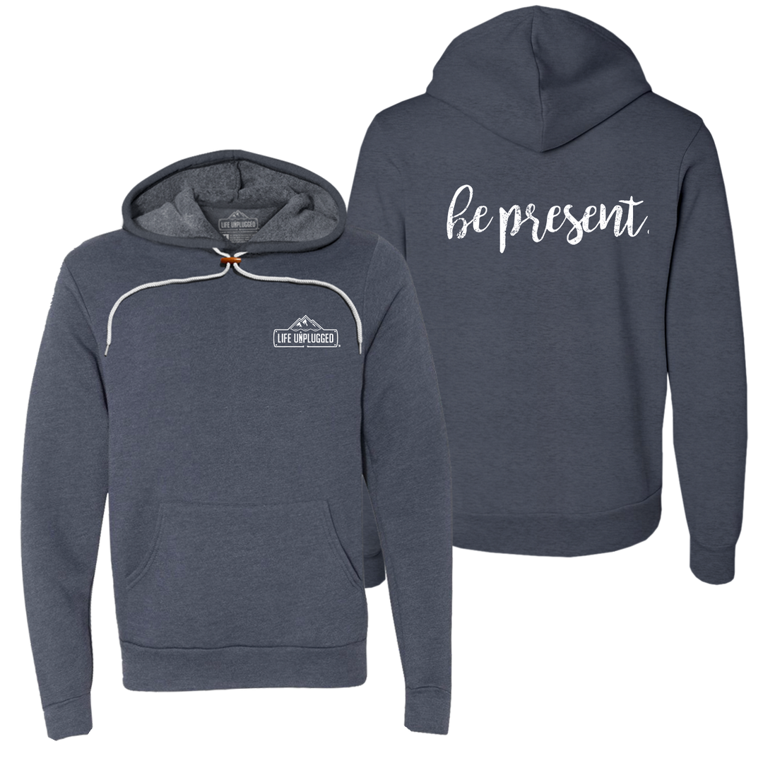 Be Present Cursive Super Soft Hoodie