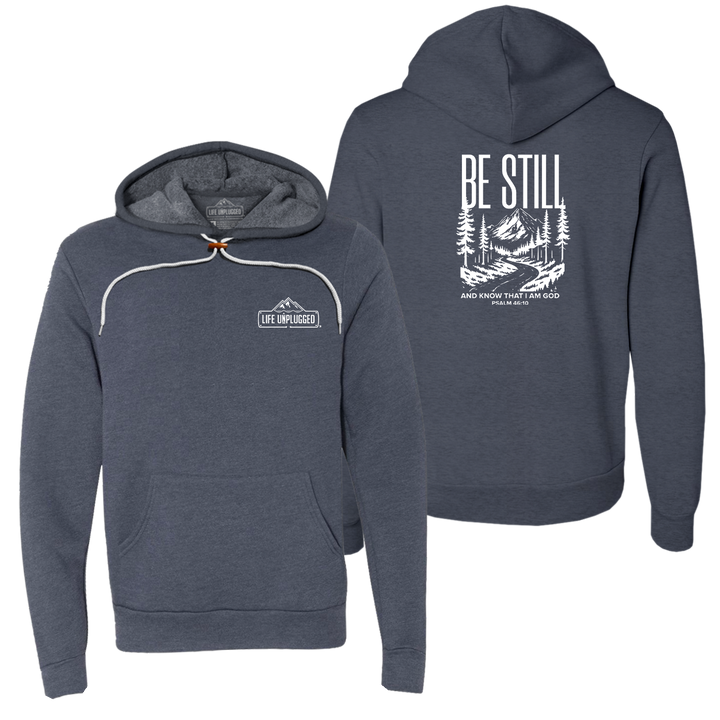 Be Still and Know Super Soft Hoodie