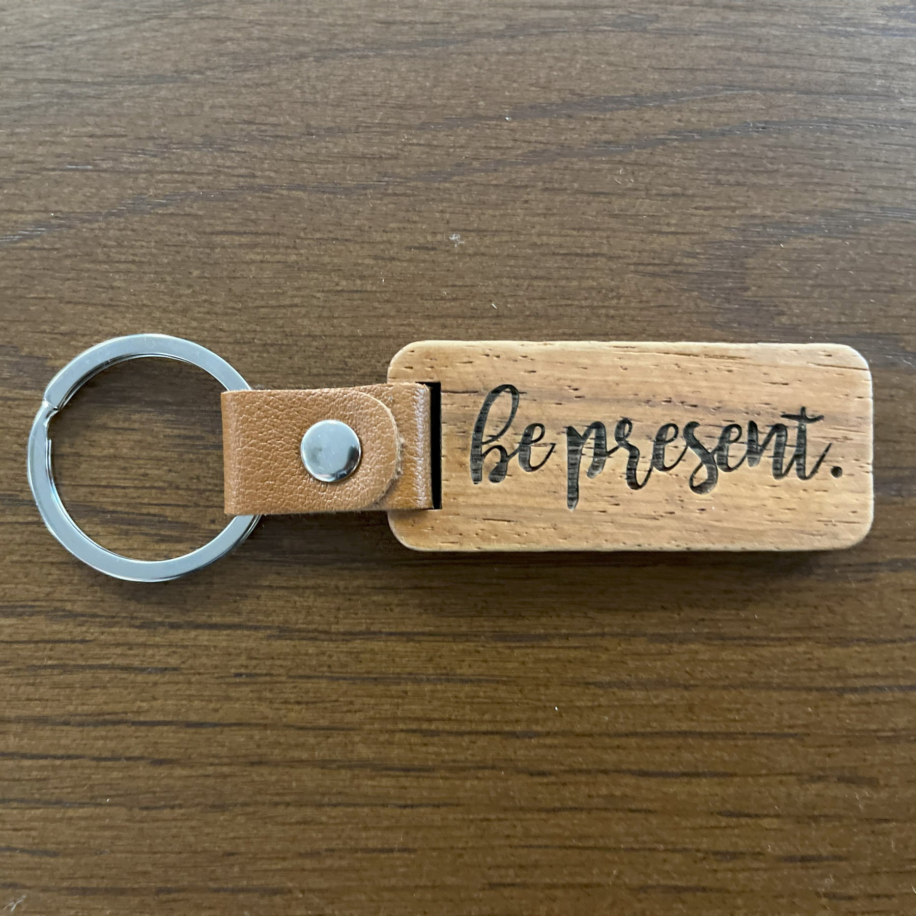 Be Present Cursive Wooden Keychain – Life Unplugged