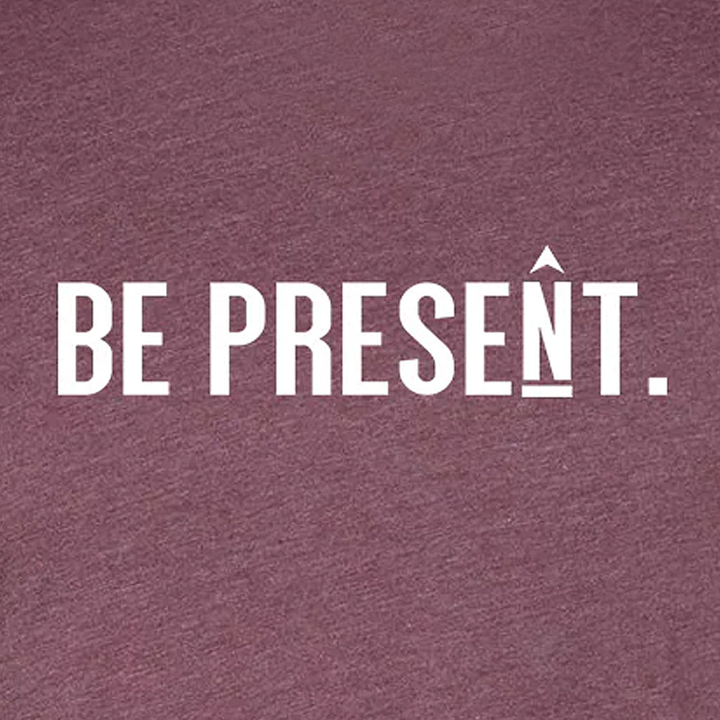 BE PRESENT. Full Chest Long Sleeve T-Shirt
