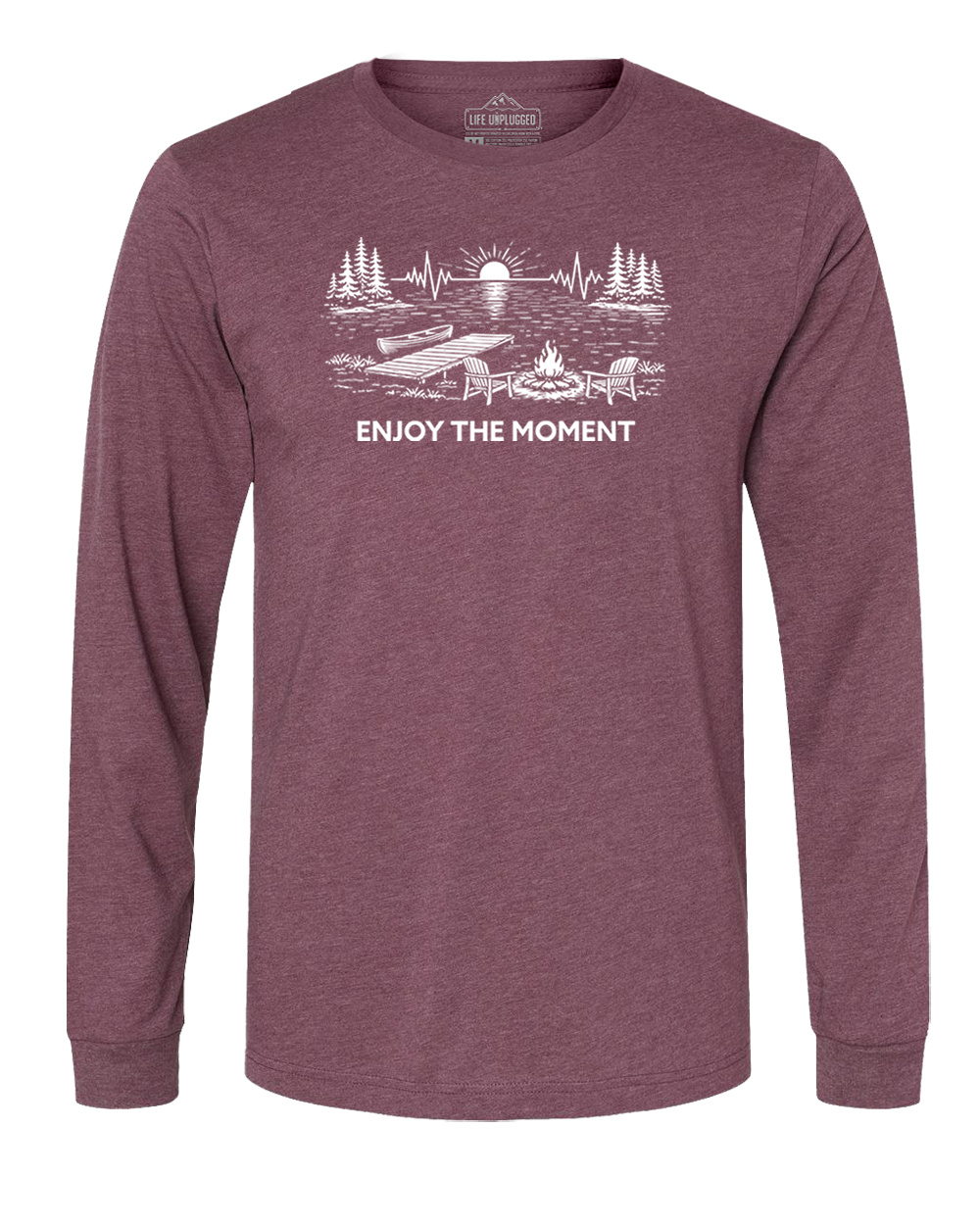 ENJOY THE MOMENT (LAKE SCENE) Long Sleeve T-Shirt