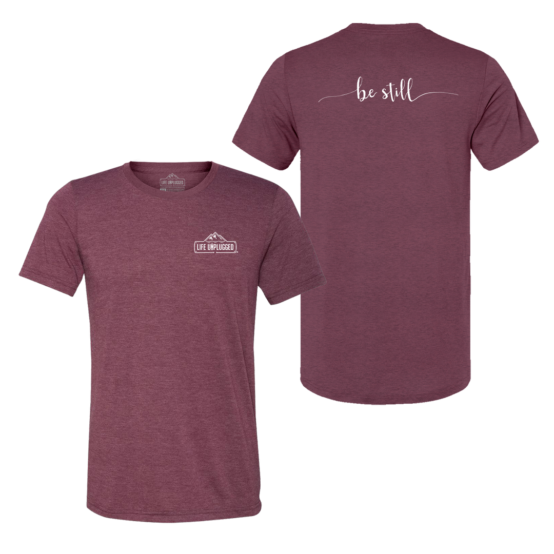 Be Still Triblend T-Shirt