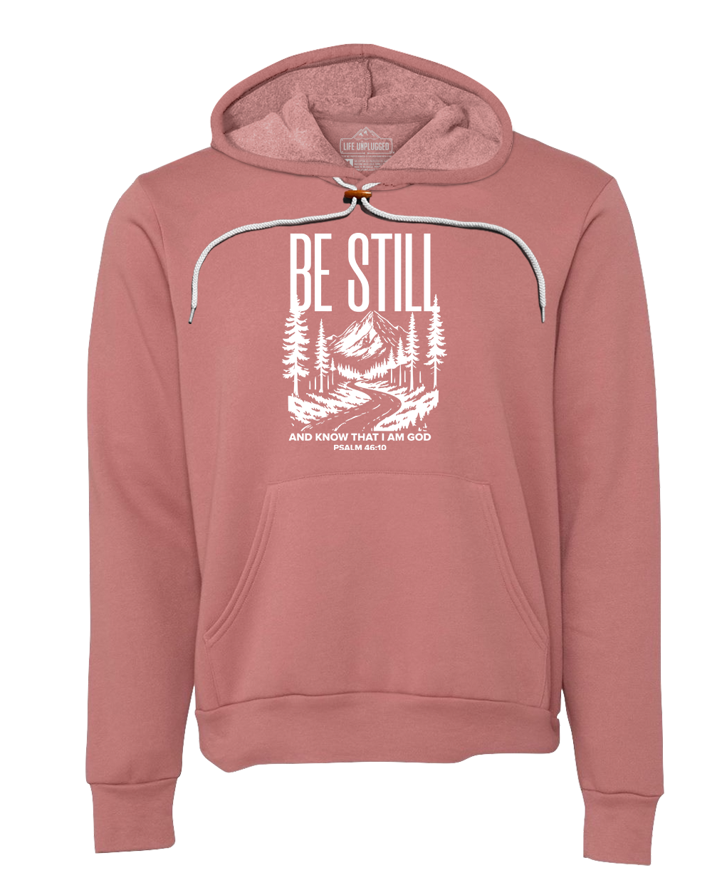 Be Still and Know Super Soft Hoodie