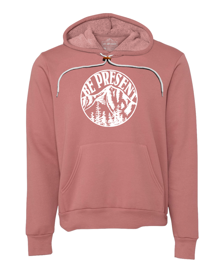 Be Present Mountain Super Soft Hoodie