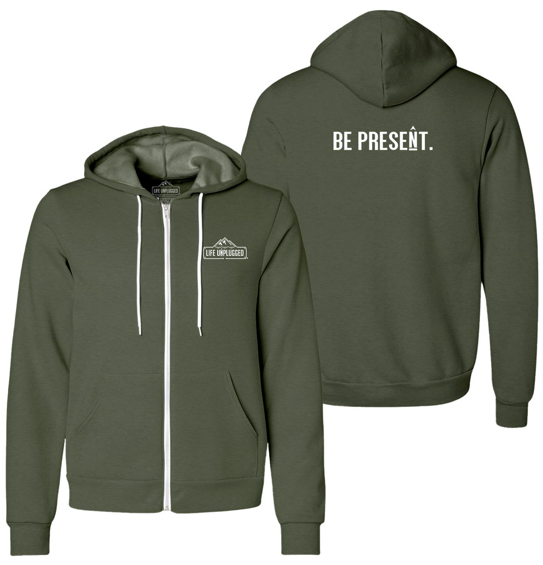 BE PRESENT. FULL CHEST Supersoft Midweight Zip Up Hoodie