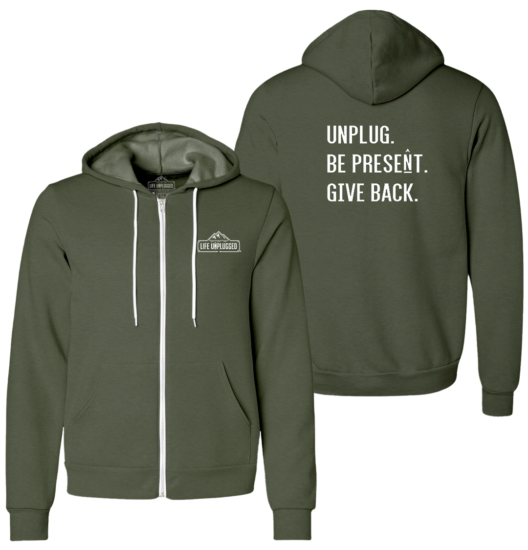 UNPLUG. BE PRESENT. GIVE BACK. Supersoft Midweight Zip Up Hoodie