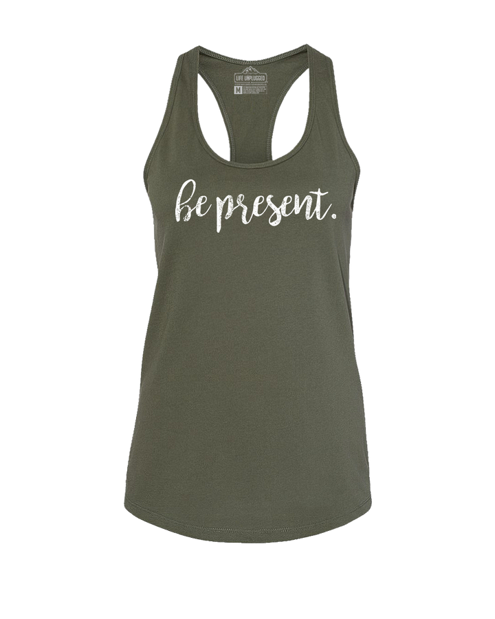 Be Present Cursive Women's Racerback Tank Top