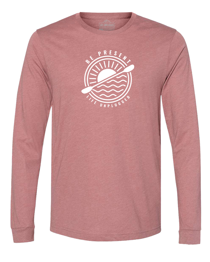 Be Present Paddle Long Sleeve T-Shirt