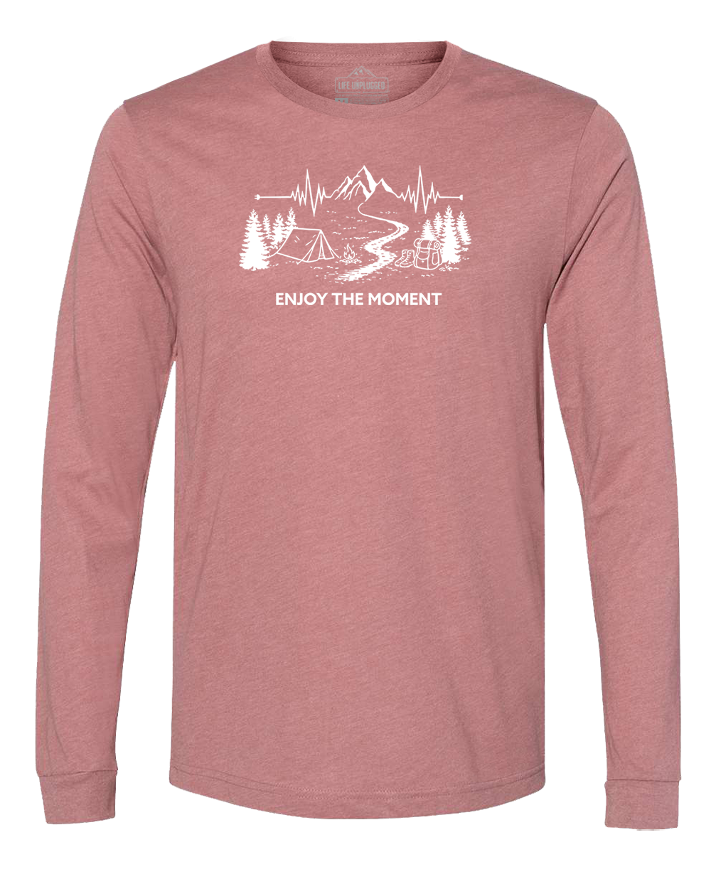 ENJOY THE MOMENT (MOUNTAIN SCENE) Long Sleeve T-Shirt