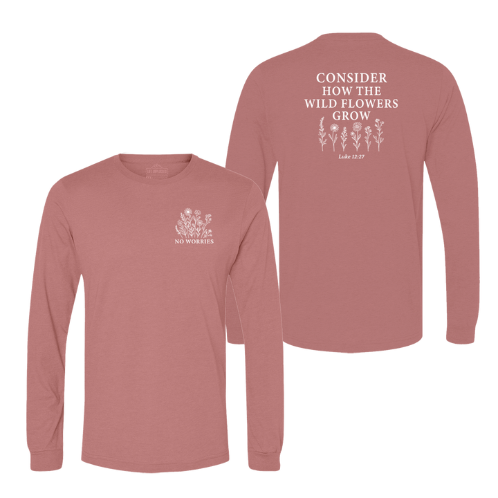 Consider the Wildflowers Long Sleeve T-Shirt