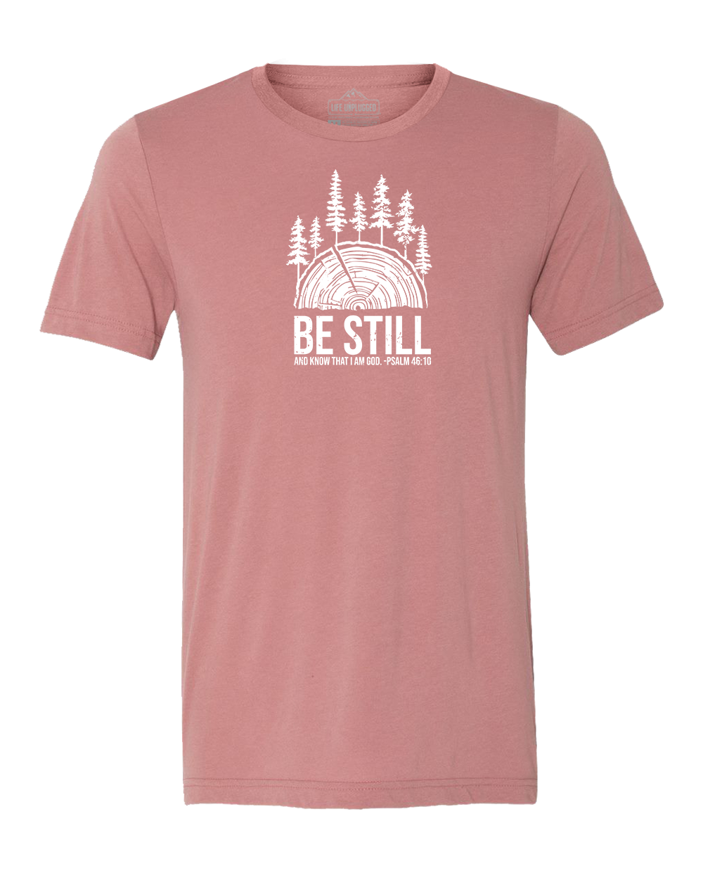 BE STILL IN THE WOODS Triblend T-Shirt