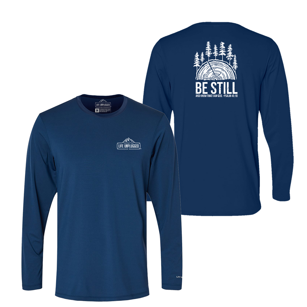 BE STILL IN THE WOODS Performance Long Sleeve with UPF 50+