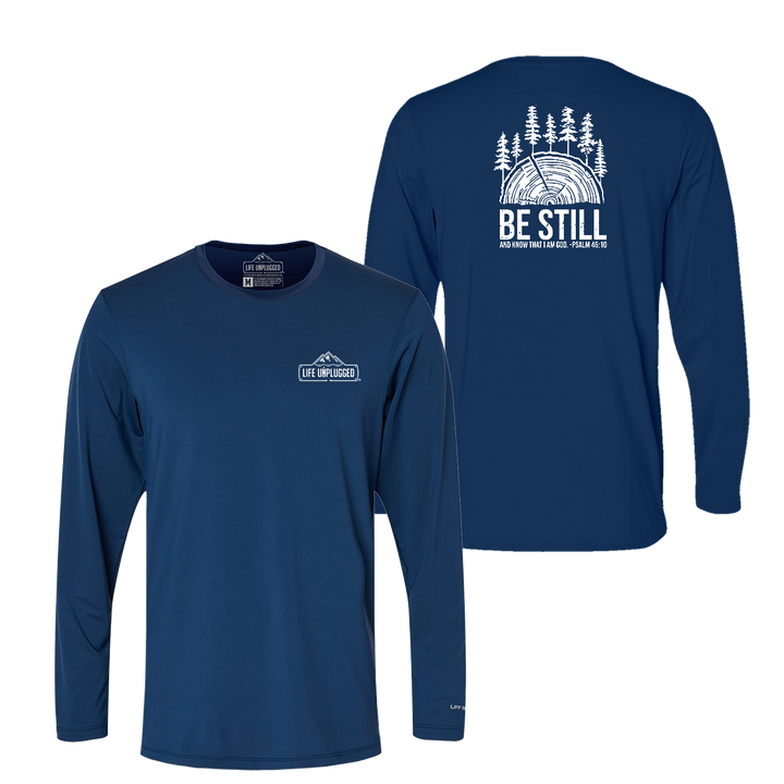 BE STILL IN THE WOODS Performance Long Sleeve with UPF 50+