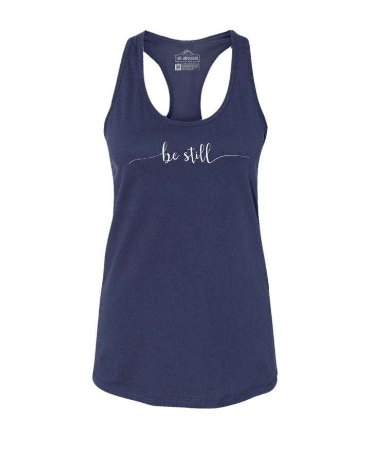 Be Still Women's Racerback Tank Top