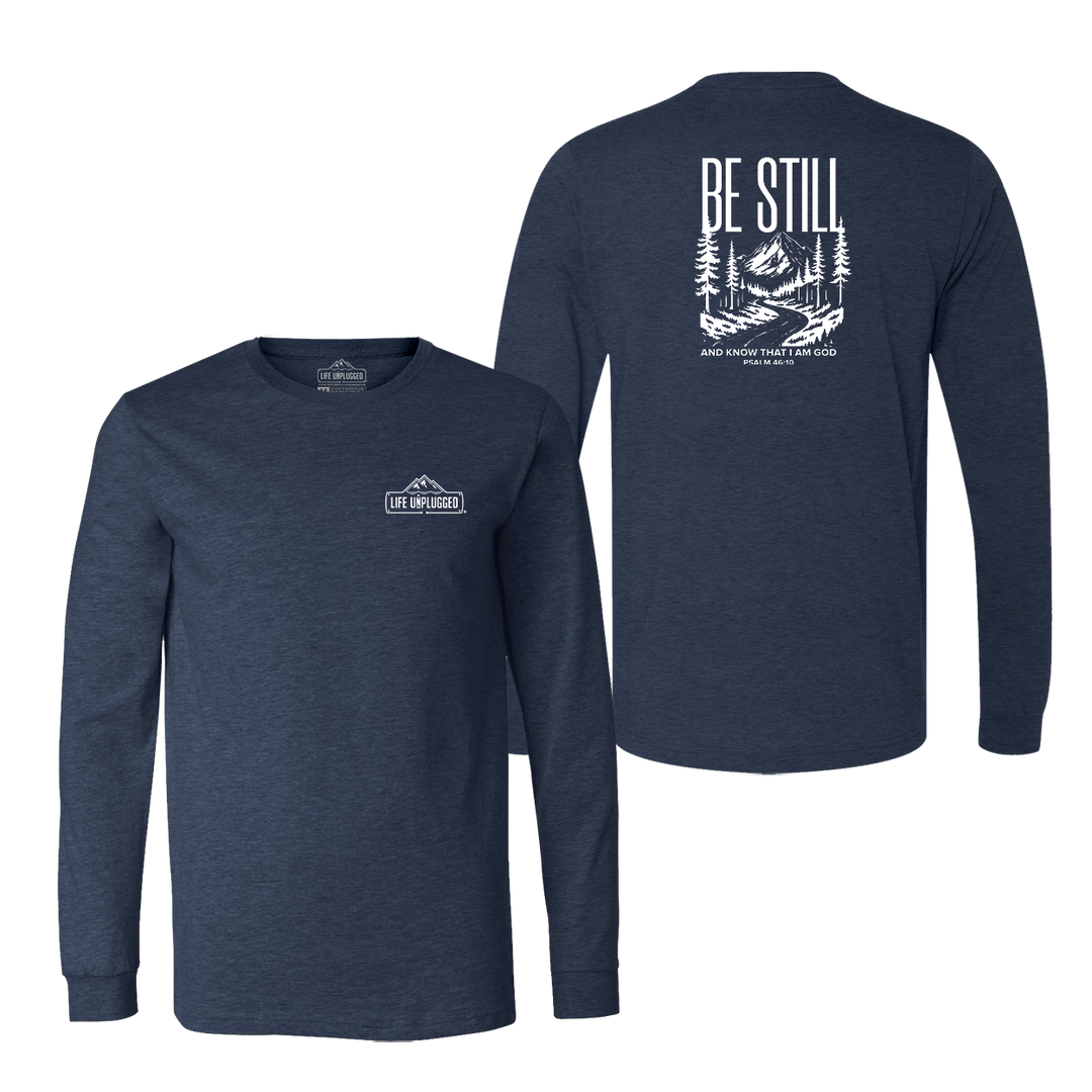Be Still and Know Long Sleeve T-Shirt