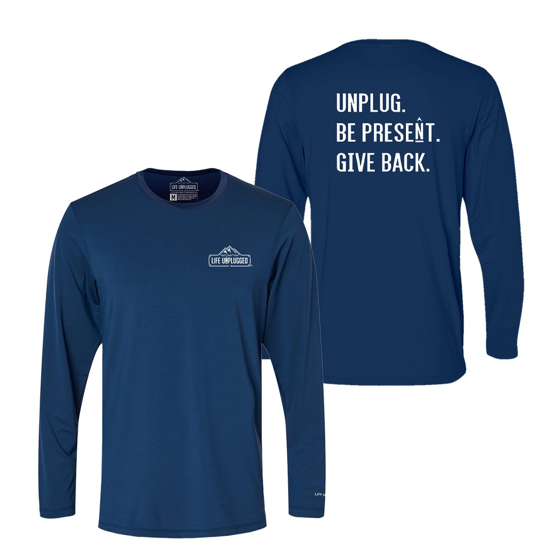 UNPLUG. BE PRESENT. GIVE BACK. Performance Long Sleeve with UPF 50+