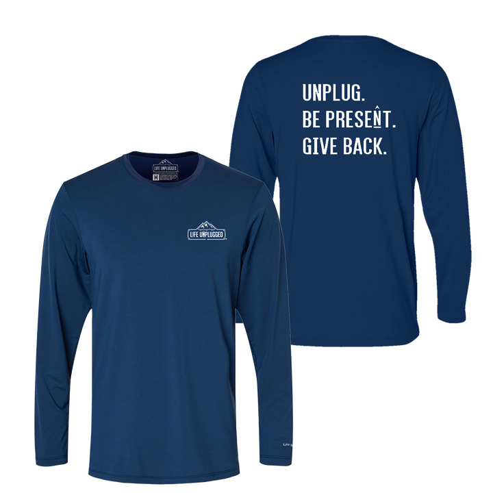 UNPLUG. BE PRESENT. GIVE BACK. Performance Long Sleeve with UPF 50+