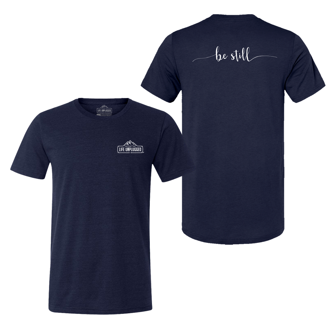 Be Still Triblend T-Shirt