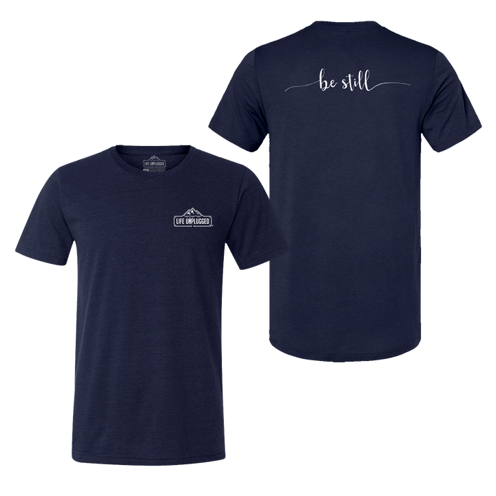 Be Still Triblend T-Shirt
