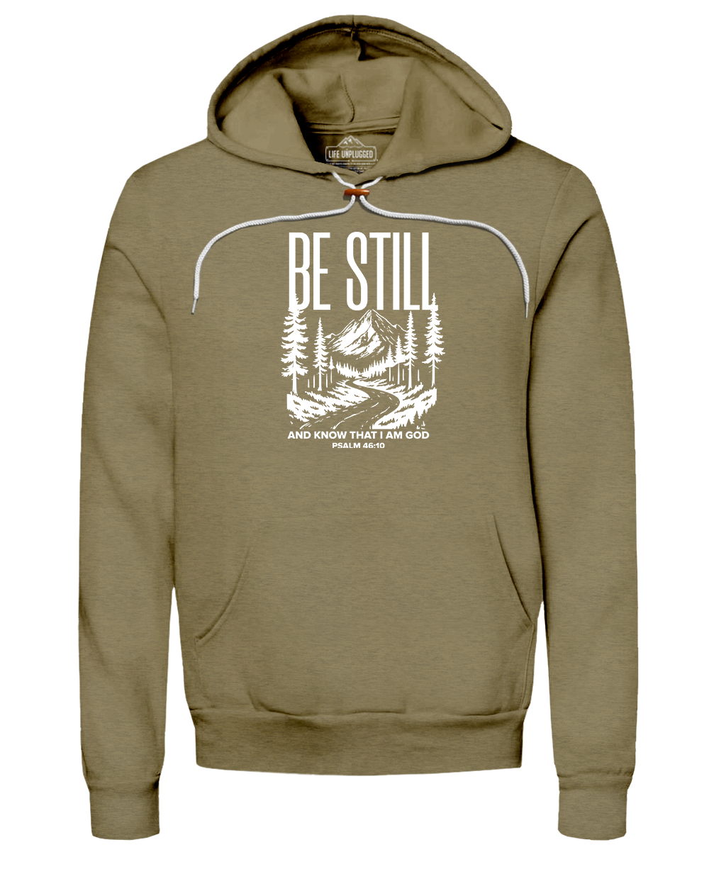 Be Still and Know Super Soft Hoodie