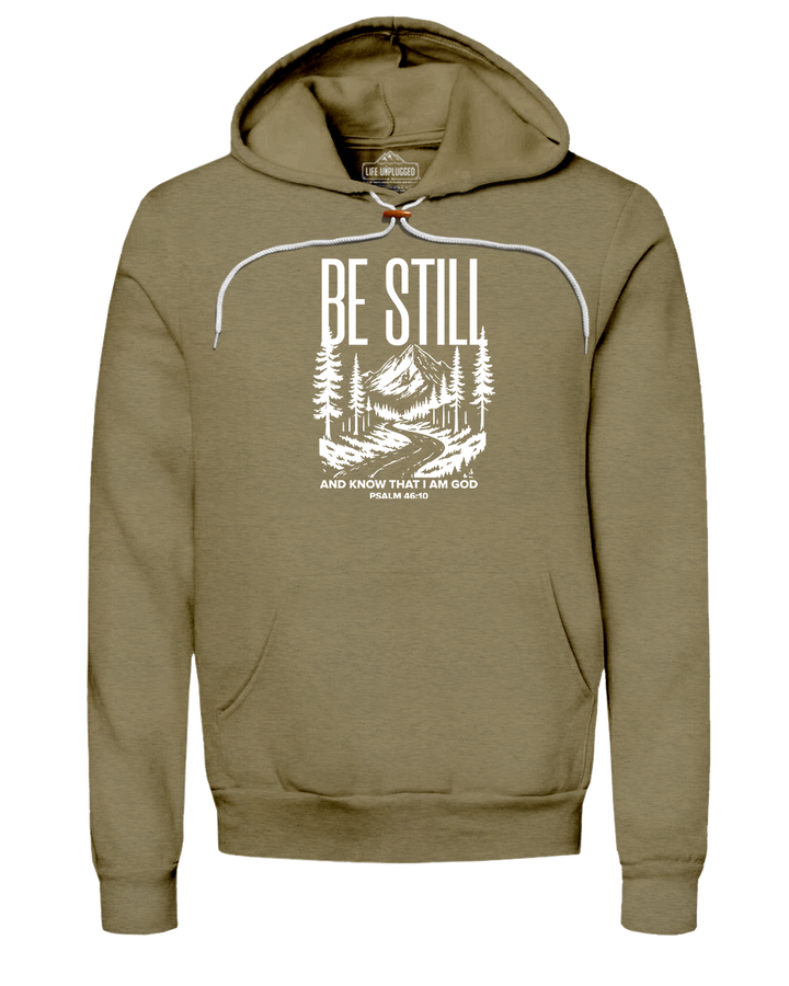 Be Still and Know Super Soft Hoodie