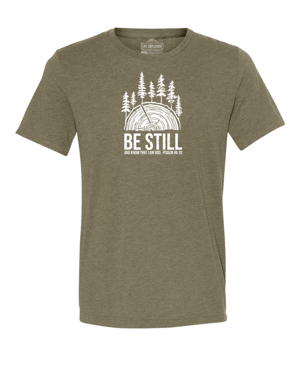 BE STILL IN THE WOODS Triblend T-Shirt