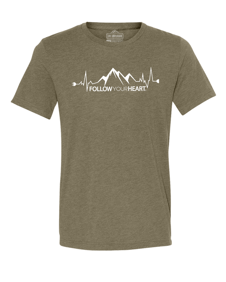 Follow Your Heart Triblend T-Shirt