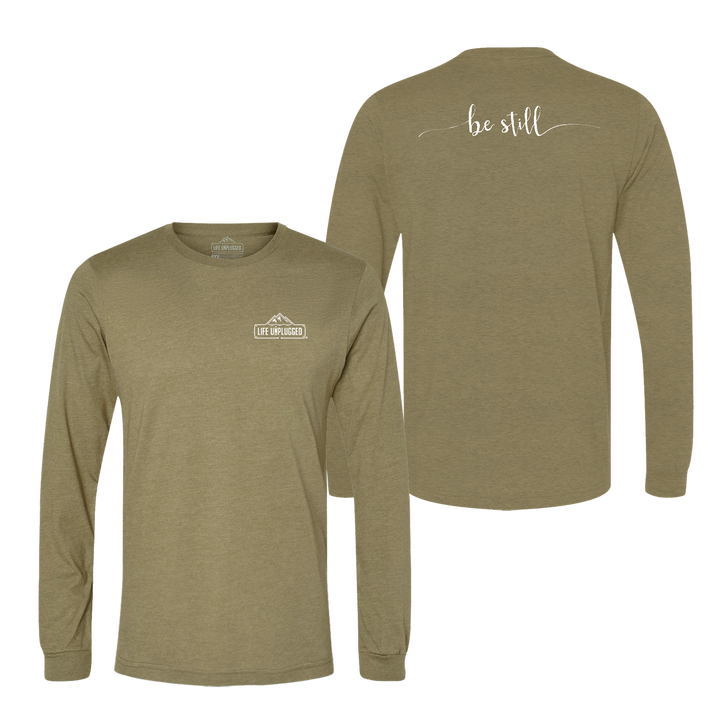 Be Still Long Sleeve T-Shirt