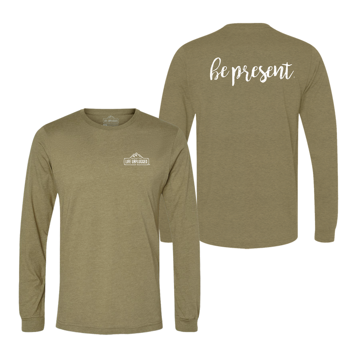 Be Present Cursive Long Sleeve T-Shirt