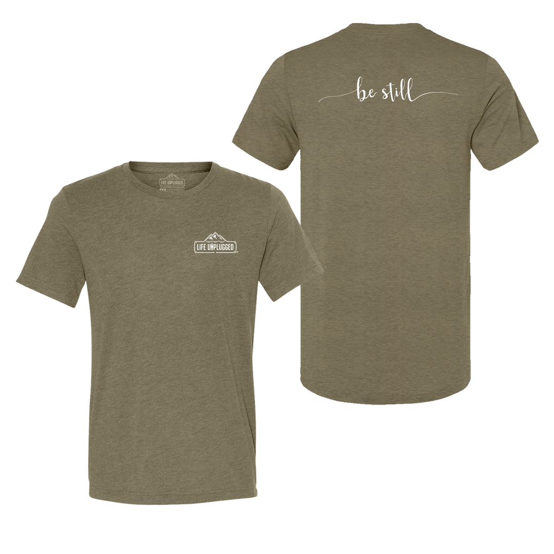 Be Still Triblend T-Shirt