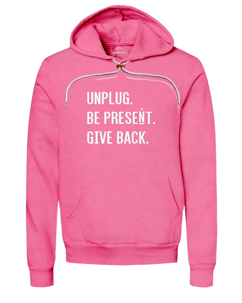 UNPLUG. BE PRESENT. GIVE BACK. Super Soft Hoodie SMALL - PINK BLOWOUT