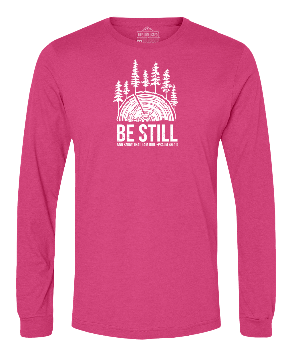 BE STILL IN THE WOODS Long Sleeve T-Shirt LARGE - PINK BLOWOUT