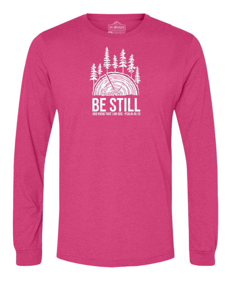 BE STILL IN THE WOODS Long Sleeve T-Shirt