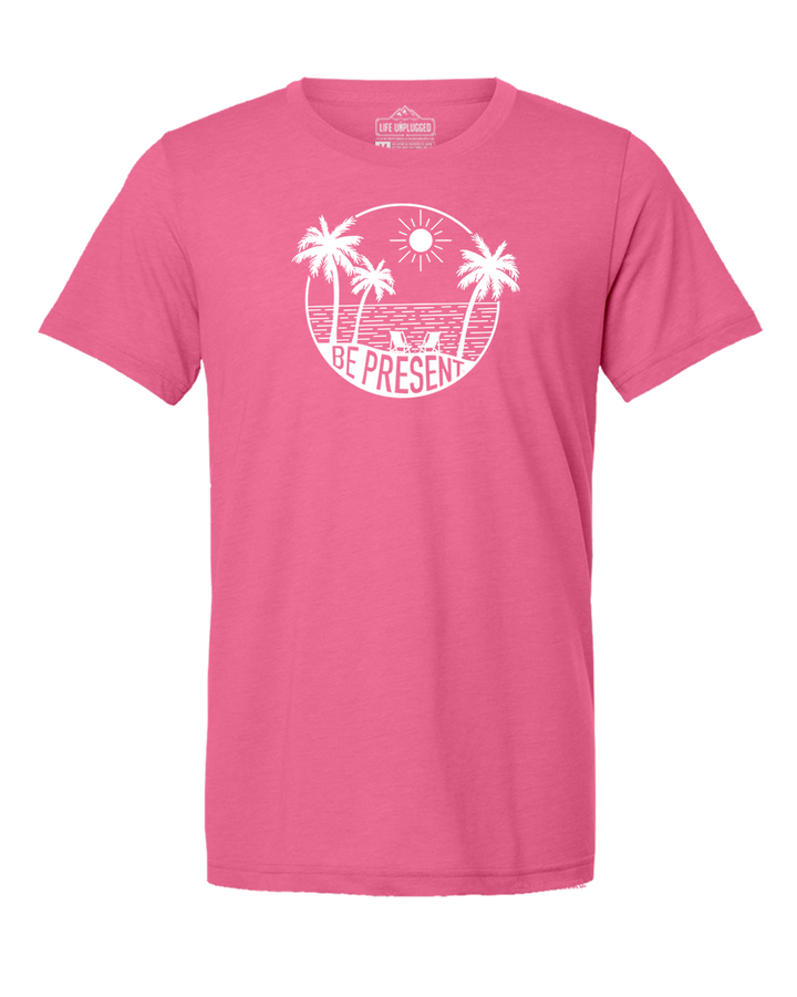 Be Present Beach Triblend T-Shirt