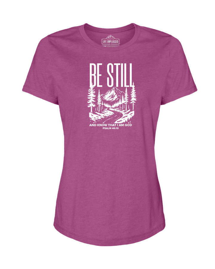 Be Still and Know Women's T-Shirt