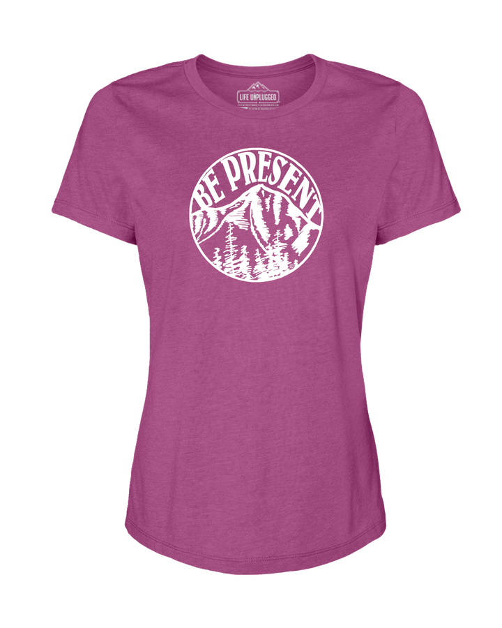 Be Present Mountain Women's T-Shirt