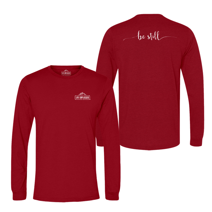 Be Still Long Sleeve T-Shirt