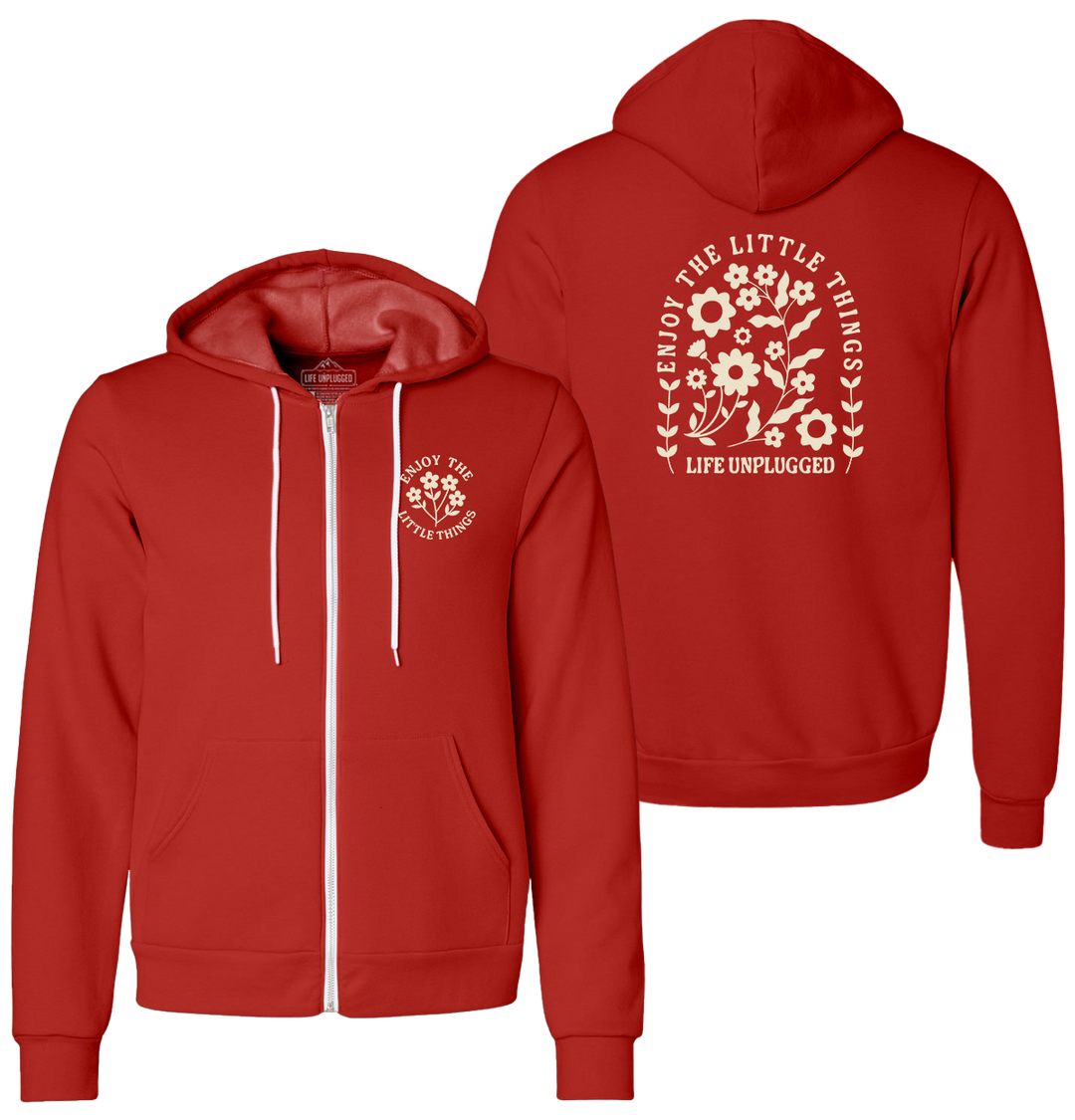 ENJOY THE LITTLE THINGS Supersoft Midweight Zip Up Hoodie