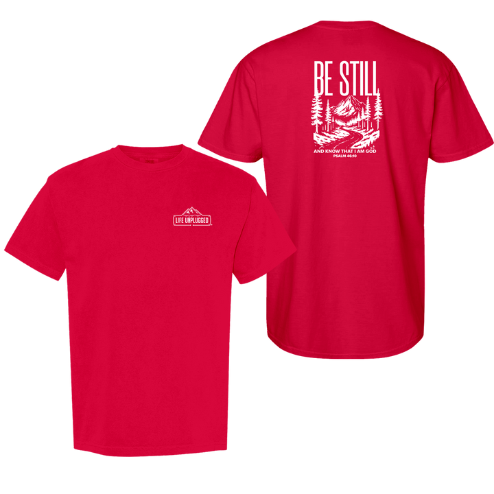 BE STILL AND KNOW Cotton T-Shirt powered by Comfort Colors®